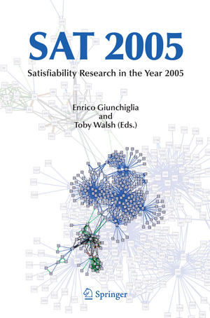 ISBN 9781402045523: SAT 2005: Satisfiability Research in the Year 2005