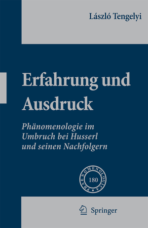 ISBN 9781402054334: Erfahrung und Ausdruck - Phänomenologie im Umbruch bei Husserl und seinen Nachfolgern