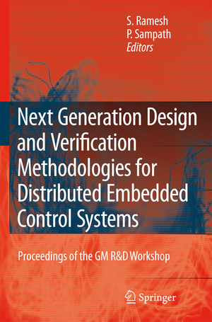 gebrauchtes Buch – S Ramesh – Next Generation Design and Verification Methodologies for Distributed Embedded Control Systems – Proceedings of the GM R&D Workshop, Bangalore, India, January 2007