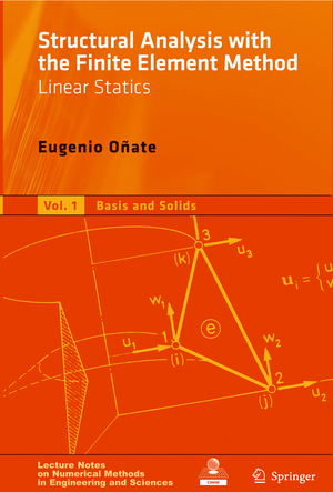 ISBN 9781402087424: Structural Analysis with the Finite Element Method. Linear Statics – Volume 2: Beams, Plates and Shells