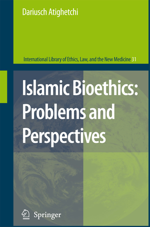 ISBN 9781402096150: Islamic Bioethics: Problems and Perspectives