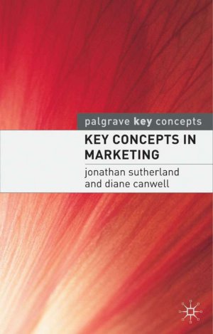 ISBN 9781403915276: Key Concepts in Marketing (Palgrave Key Concepts)