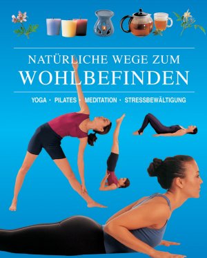 ISBN 9781405414180: Natürliche Wege zum Wohlbefinden