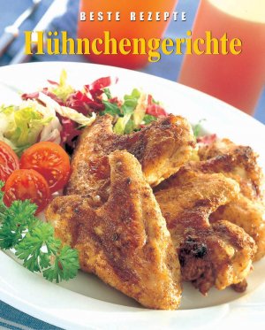 gebrauchtes Buch – Beste Rezepte – Hühnchengerichte