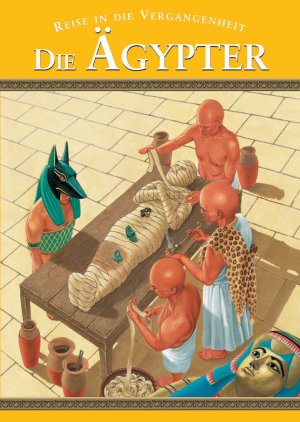 ISBN 9781405420815: Die Ägypter - Reise in die Vergangenheit