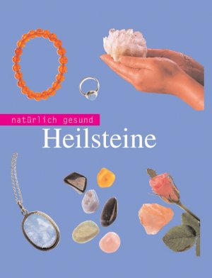 ISBN 9781405432337: natürlich gesund . Heilsteine