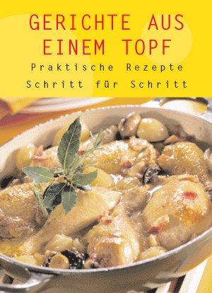 ISBN 9781405433938: Gerichte aus einem Topf