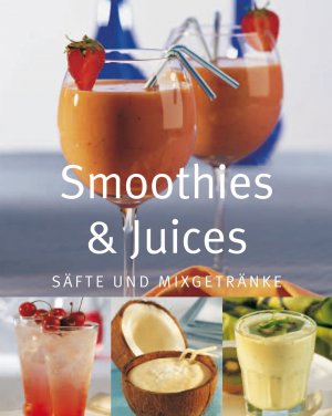 gebrauchtes Buch – Smoothies und Juices