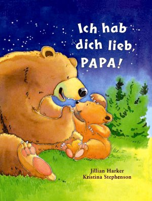 ISBN 9781405451451: Ich habe dich lieb, Papa!