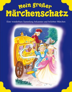 ISBN 9781405460491: Mein großer Märchenschatz