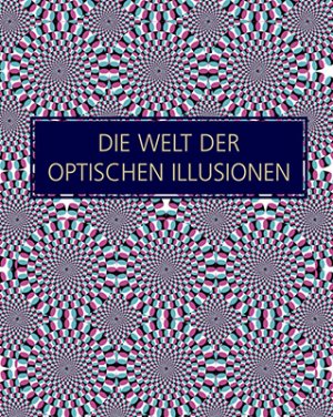 gebrauchtes Buch – Inga Menkhoff – Die Welt der optischen Illusionen - Wir verwenden nur laut Verpackungsgesetz zertifizierte EINWEG-Verpackungen.