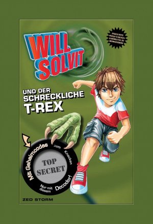 ISBN 9781407591605: Will Solvit und der schreckliche T-Rex - Band 1