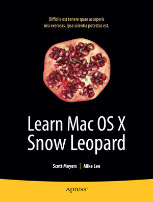 neues Buch – Mike Lee Scott Meyers – Learn Mac OS X Snow Leopard