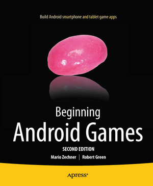 ISBN 9781430246770: Beginning Android Games