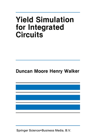 ISBN 9781441952011: Yield Simulation for Integrated Circuits | D. M. Walker | Taschenbuch | The Springer International Series in Engineering and Computer Science | Paperback | xii | Englisch | 2010 | Springer US