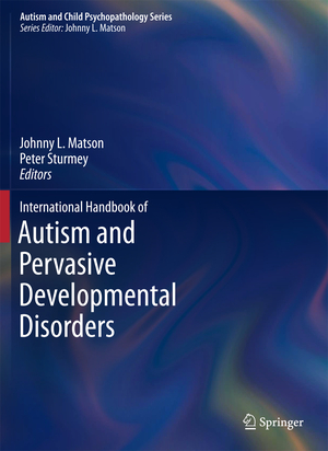 gebrauchtes Buch – Johnny L. Matson – International Handbook of Autism and Pervasive Developmental Disorders (Autism and Child Psychopathology Series)