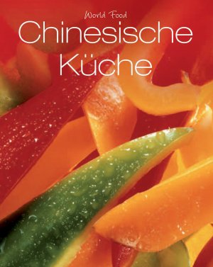 ISBN 9781445404264: World Food: Chinesisch