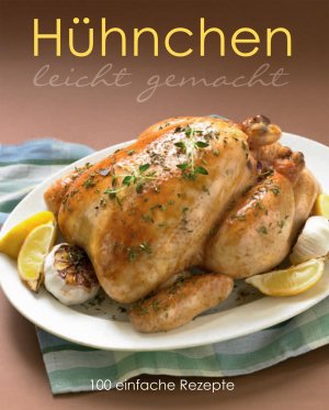 ISBN 9781445446691: Leicht Gemacht: Hühnchen