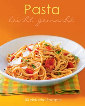 ISBN 9781445446745: Leicht Gemacht: Pasta