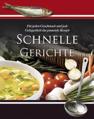 ISBN 9781445476827: Schnelle Gerichte - 10 Jahre Parragon