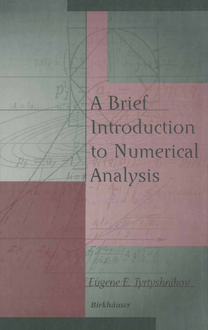 ISBN 9781461264132: A Brief Introduction to Numerical Analysis