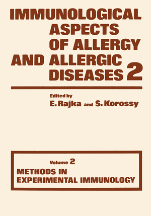 ISBN 9781461345435: Immunological Aspects of Allergy and Allergic diseases / Volume 2 Methods in Experimental Immunology / E. Rajka / Taschenbuch / Immunological Aspects of Allergy and Allergic Diseases / Paperback / xiv