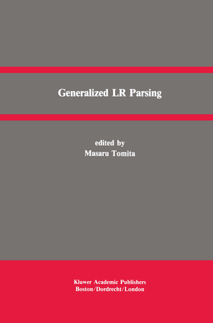 ISBN 9781461368045: Generalized LR Parsing