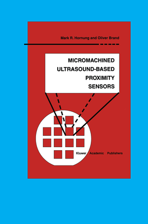 neues Buch – Mark R. Hornung Oliver Brand – Micromachined Ultrasound-Based Proximity Sensors