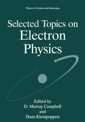 ISBN 9781461380443: Selected Topics on Electron Physics