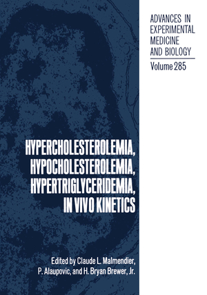 ISBN 9781468459067: Hypercholesterolemia, Hypocholesterolemia, Hypertriglyceridemia, in Vivo Kinetics