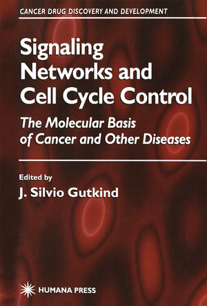 neues Buch – J. Silvio Gutkind – Signaling Networks and Cell Cycle Control