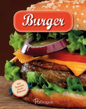 ISBN 9781472348265: Burger - Tolle Rezeptideen für jede Gelegenheit