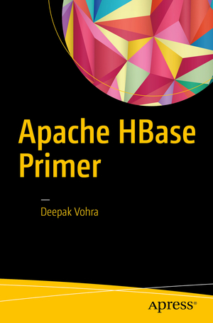 neues Buch – Deepak Vohra – Apache HBase Primer