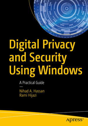 ISBN 9781484227985: Digital Privacy and Security Using Windows