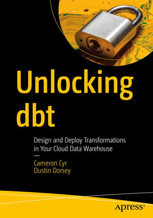 ISBN 9781484296998: Unlocking dbt