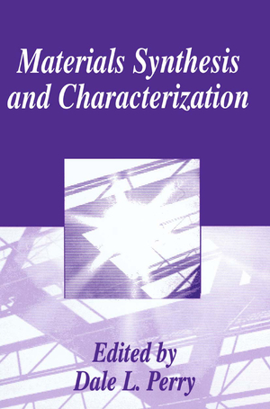 ISBN 9781489901477: Materials Synthesis and Characterization