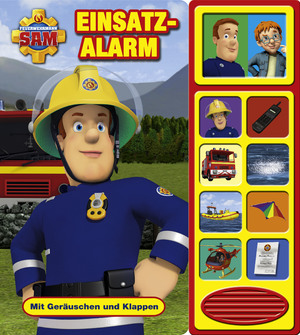 ISBN 9781503725898: Feuerwehrmann Sam - Einsatzalarm,Klappen-Geräusche-Buch