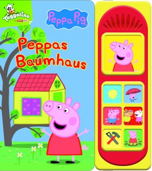 ISBN 9781503748590: Peppa Pig - Peppas Baumhaus - Pappbilderbuch mit 7 lustigen Geräuschen für Kinder ab 3 Jahren