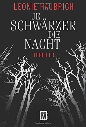 ISBN 9781503938380: Je schwärzer die Nacht