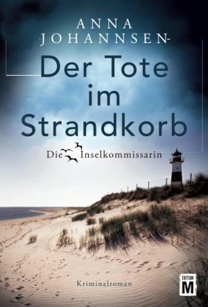 ISBN 9781542047906: Der Tote im Strandkorb: Kriminalroman (Die Inselkommissarin, Band 1)