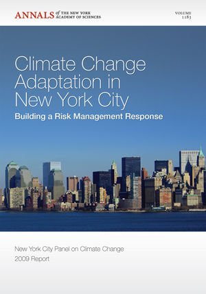 ISBN 9781573318006: Climate change adaptation in NewYork city. Building a risk management response : NewYork city panel on climate change 2010 report.