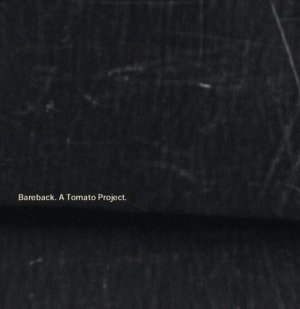 gebrauchtes Buch – Bareback - A Tomato Project