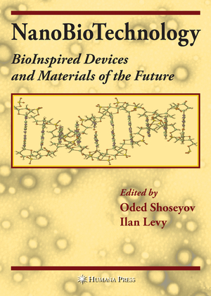 ISBN 9781588298942: NanoBioTechnology - BioInspired Devices and Materials of the Future