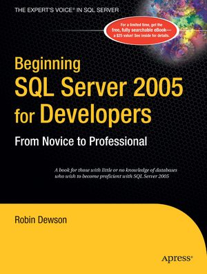 ISBN 9781590595886: Beginning SQL Server 2005 for Developers - From Novice to Professional