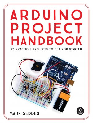 ISBN 9781593276904: Arduino Project Handbook - 25 Practical Projects to Get You Started