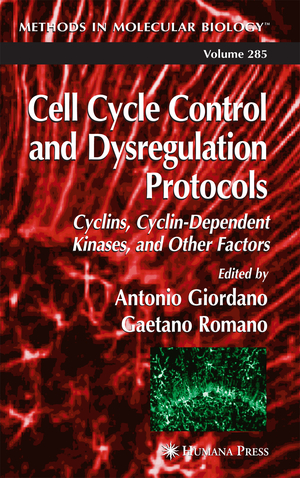 ISBN 9781617372704: Cell Cycle Control and Dysregulation Protocols