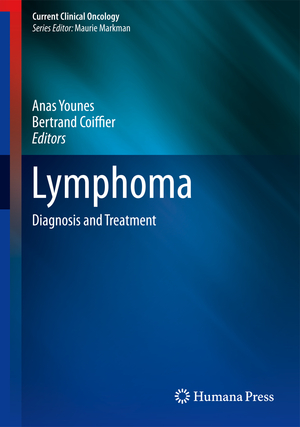 gebrauchtes Buch – Anas Younes – Lymphoma: Diagnosis and Treatment (Current Clinical Oncology, Band 43)