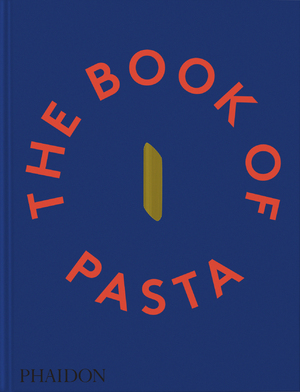 ISBN 9781838668846: The Book of Pasta