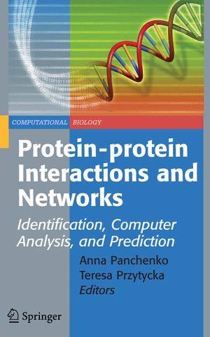 neues Buch – Panchenko, Anna; Przytycka – Protein-protein Interactions and Networks - Identification, Computer Analysis, and Prediction