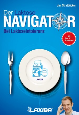 gebrauchtes Buch – Jan Stratbücker – LAXIBA - Der Laktosenavigator - Bei Laktoseintoleranz